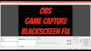 How to fix OBS blackscreen in game  capture /How to record a gameplay in OBS