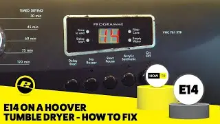 How to Fix Hoover Tumble Dryer Error Code E14