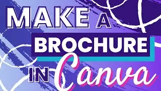 How To Make Brochure With Canva - A Beginner Tutorial