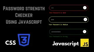 How to Make Password Strength Checker in HTML CSS & JavaScript || Password Strength