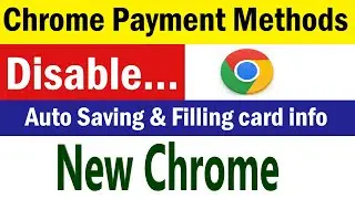 How to disable autofill of payment methods in Google Chrome | How do I turn off Google Pay in Chrome