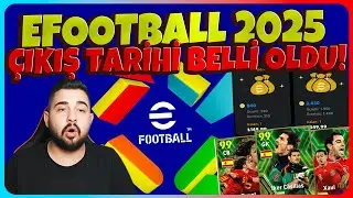 EFOOTBALL 2025 ÇIKIŞ TARİHİ BELLİ OLDU!🔥 YENİ BİLGİLER! İNDİRİMLİ MC VE İSPANYA EPİKLERİ GELMİŞ!