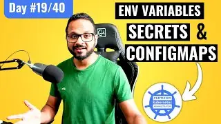 Day 19/40 - kubernetes configmap and secret - CKA Full Course 2024
