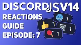 [NEW] Reactions GUIDE || Discord.JS v14