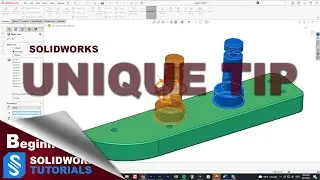 A very Unique Tip in SolidWorks