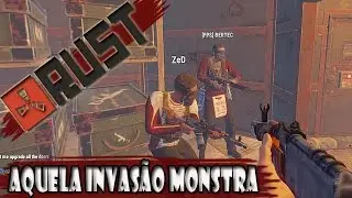 Rust: ZeD O SUICIDA: TOMAMOS COUNTER RAID? (INVASÃO) ft. Canal Do ZeD!