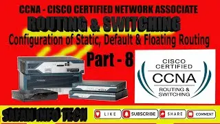 What is Routing, Configuration of Static, Default and Floating step by step| Safan Info Tech