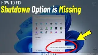 Fix Shutdown Option Is Missing in Windows 11 | How To Solve (Shutdown , Restart , Sleep) Not Found