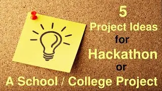 Project Ideas for a college project or a Hackathon | Software Project Ideas | Hackathon Projects