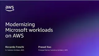 Modernizing Microsoft workloads on AWS | Amazon Web Services