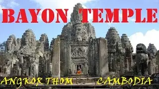 Bayon Temple in Angkor Thom | Cambodia | EP3