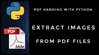 Extract images from pdf files | pdf handling with python | 