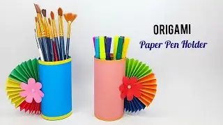 How to Make Pen Stand || Origami Pen Holder || How to Make Beautiful Paper Pen Pencil Stand Idea