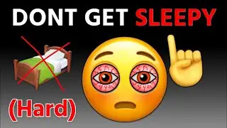 Don't Get Sleepy while watching this video...(Hard)