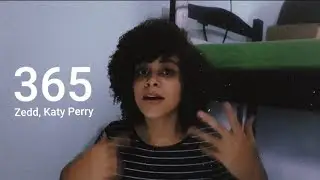 Zedd, Katy Perry - 365 (Cover)