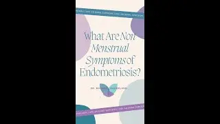 Ask an Endo Surgeon: What Are the Non Menstrual Symptoms of Endometriosis - Dr. Rachael Haverland