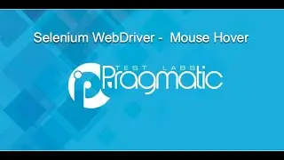Pragmatic Learning : Mouse Hover Actions in Selenium WebDriver