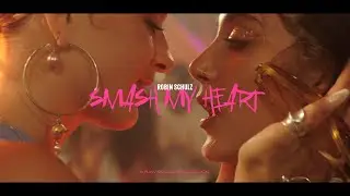 Robin Schulz - Smash my Heart (Official Video)