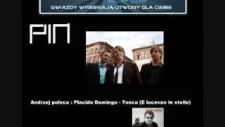 MiastoMuzyki-Gwiazdy wybierają utwory dla Ciebie-Zespół PIN: Placido Domingo-Tosca