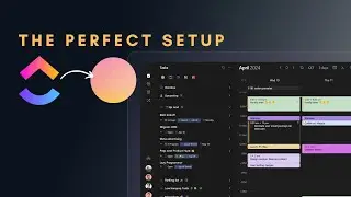 The ultimate setup for time blocking ClickUp tasks