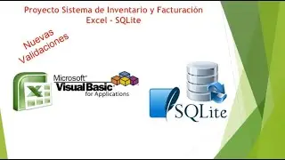 Proyecto Sistema Inventario Facturación Excel & SQLite - Nuevas validaciones y mas