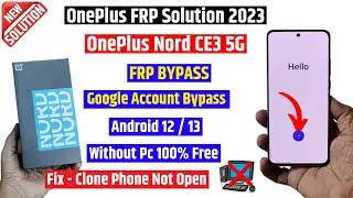 All Oneplus FRP - Android 12/13 | Oneplus Nord CE3 FRP Bypass (without pc) 101% working