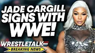 BREAKING: Jade Cargill Signs With WWE! | WrestleTalk