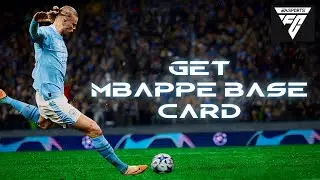 How to Get Mbappe Base Card in EAFC Mobile (2024) | EA FC Tutorial