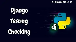 Django Testing | Learn to Test Django Views | Django Tips #15