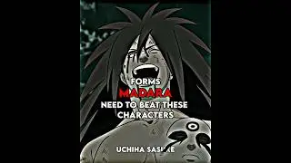 Forms Madara needs to beat these characters #shorts