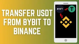 How To Transfer USDT From Bybit To Binance