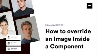 How To Change an Image Inside a Component on Figma