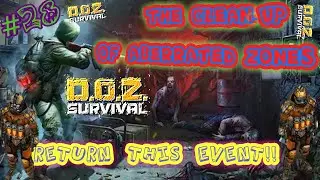 Return Event "The Clean Up of Aberrated Zones"!It's amaizing!!!D.O.Z:Survival#28