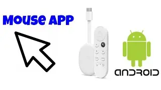 Mouse App For Google Chromecast TV - Android Box