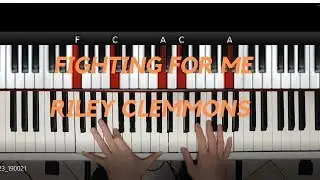 Riley Clemmons - Fighting For Me [Key of C Piano Tutorial]