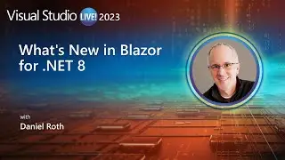 Whats New in Blazor for .NET 8