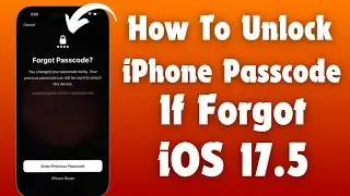 How To Unlock iPhone Passcode If Forgot In 2 Minutes | iOS 17.5 Supported