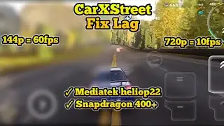 Cara Merubah Resolusi Grafik Low CarXStreet Agar Lancar 60fps !! work all android