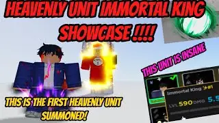 New Heavenly Unit Immortal King Showcase !!!! The Best Unit in The Game !!! - Anime Fighters