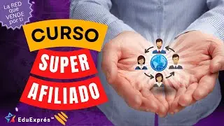 🔥 Nuevo Curso Gratis para ser SUPER AFILIADO y SIN VENDER nunca!