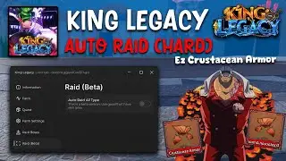 Roblox King Legacy Script/Hack Auto Raid (Hard) | Easily AFK Get Crustacean Armor