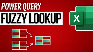 Excel Power Query: How to Perform Fuzzy Merge for Data Cleaning!