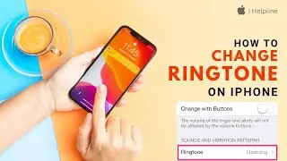 How to Change Ringtone on iPhone 2024 [Easy Tutorial]