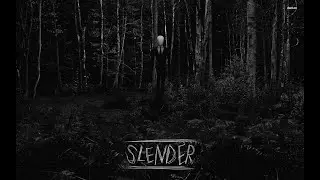 ИСТОРИЯ ИГР ПРО SLENDER'а