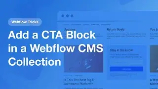 Add a CTA Block in a Webflow CMS Collection