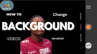 How to Change Your Video Background on CAPCUT (using simple tools)