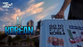 [AI vs KOREAN] Go to Korean's Pick Korea #Koreans_Korea #AI_vs_KOREAN #VisitKoreaYear