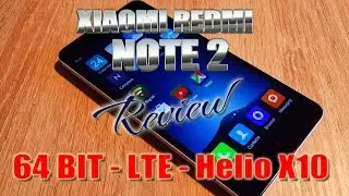 Xiaomi Redmi Note 2 Review - MT6795 Helio X10 Octa Core - 64 Bit Dualsim LTE - honorbuy - ColonelZap