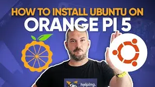 How to install Ubuntu on Orange Pi 5 | Tutorial