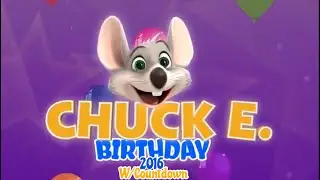 Chuck E. Cheese Birthday 2016 W/Countdown